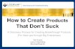 How to make products that don't suck -  PCA8