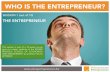 WHO IS THE ENTREPRENEUR? - SESSION 1