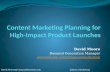 Content marketing planning for high impact product launches