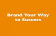 Branding your way to success