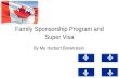 Presentation for sponsorship and super visa