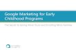 Early Childhood Program Marketing on Google