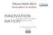 TiEcon Delhi 2013 - Innovation Nation by Dr. Deepa Kachroo Tiku