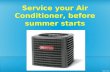 Service your air conditioner, before summer starts