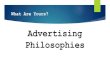 Advertising Philosophies