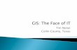 GIS: The Face of IT