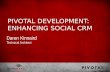 Pivotal Development: Enhancing Social CRM