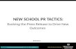 New School PR Tactics: Evolving the Press Release to Drive New Outcomes