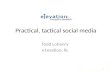Practical tactical social media 2.0