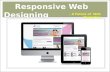 Responsive web design - The Future of WEB DESIGNING