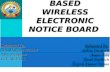Multiuser Wireless Electronic Notice Board Based on Gsm