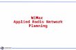 WiMax Applied Radio Network Planning