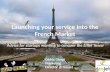 Launching your service into the French Market