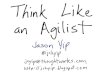 Think Like an Agilist - Agile India 2014