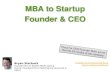 MBAs creating their First Startup (Advice)