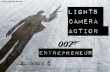Lights Camera Action 007 Entrepreneur