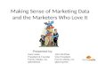 Making Sense of Marketing Data