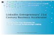 LinkedIn: Entrepreneurs' 21st Century Business Accelerator