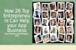How 26 Top Enterpreneurs Can Help Your App Business