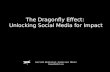 The Dragonfly Effect: Unlocking Social Media for Impact