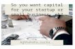 So you want to raise capital
