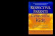 Respectful Parents, Respectful Kids - NonViolent Communication