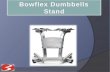 Bowflex Dumbbells Stand - Bowflex SelectTech Dumbbell Stand makes your weight lifting routine more flexible
