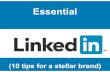 Essential linkedIn_10 tips