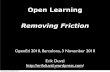 Open learning - removing friction