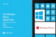 Windows Phone 8 Wave Guide Montreal Code Camp - The Windows Phone opportunity