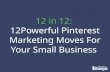 12 Powerful Pinterest Marketing Moves