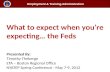 What to expect when you're expecting... The Feds (from ETA)