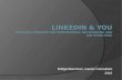 Linked In & You Presentation