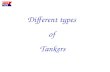 Different types of tankers
