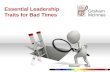 Essential Leadership Traits for Bad times