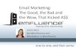 emfluence Email Marketing: The Good, the Bad, & the Wow!