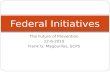 Prevention; Federal Initiatives 2010