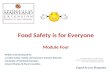 Food Safety is for Everyone, Module 4: Temperature Matters
