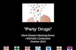 Party Drugs Update - North Eastern Ontario Opening Doors Conference (Sudbury), Oct 2013