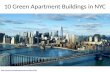 10 Green Apartment Buildings in NYC