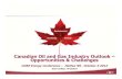 Canadian oil and gas industry outlook - opportunities & challenges