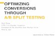 Optimizing website conversions through A/B split testing