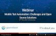 Webinar: Mobile Test Automation Challenges and Open Source Solutions
