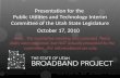 Utah Broadband Project--Legislative Presentation