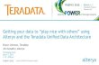 Inspire 2013 - Alteryx and the Teradata Unified Data Architecture