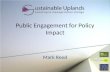 Influencing policy through public engagement - the Sustainable Uplands project