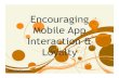 Encouraging mobile app interaction and loyalty - Peggy Anne Salz - #APS2013