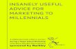Insanely Useful Advice for Marketing to Millennials