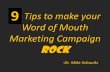 Tips to Make Your Word of Mouth Marketing Campaign ROCK