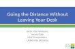 Going the Distance Without Leaving Your Desk